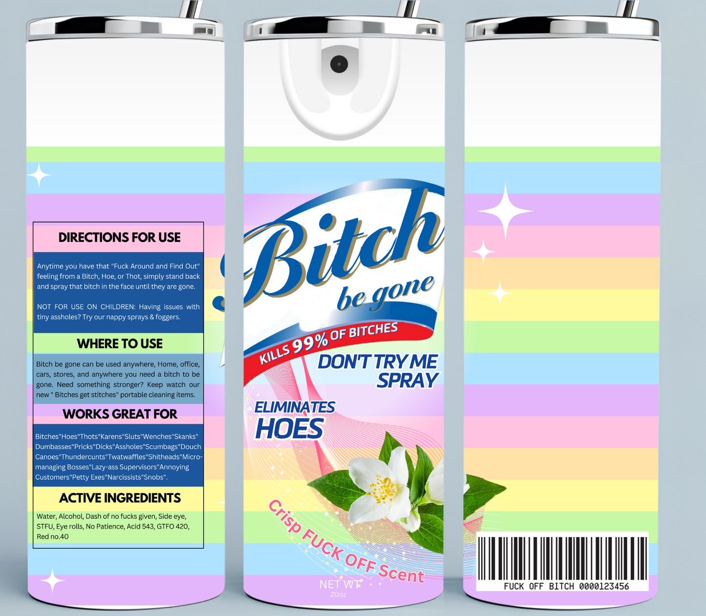 Bitch Be Gone Pastel Rainbow tumbler