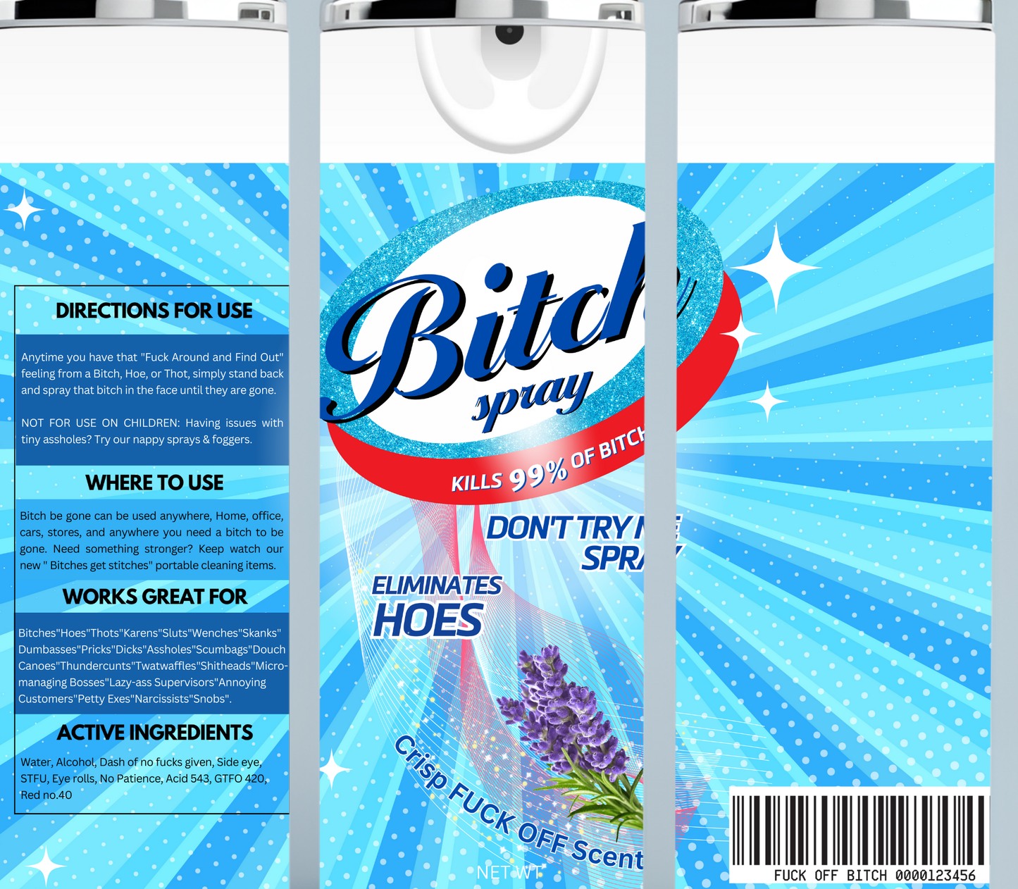 Blue Bitch Be Gone Spray tumbler